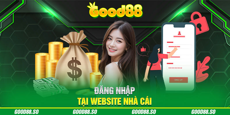 Đăng nhập tại website nhà cái