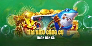 Thông tin về hack bắn cá