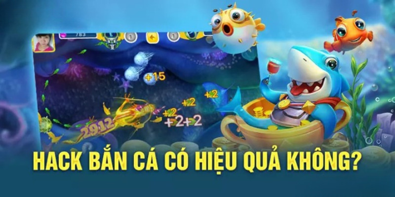 Đánh giá về ưu - nhược điểm của các app hack bắn cá